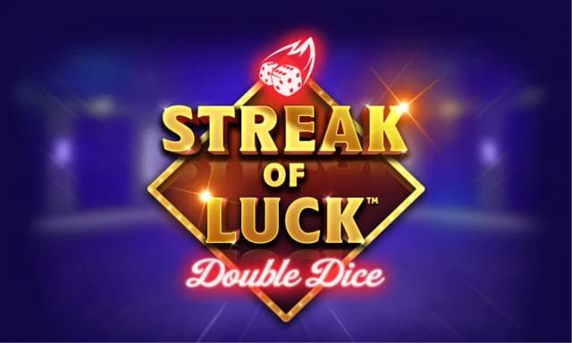 Streak of Luck: Double Dice™