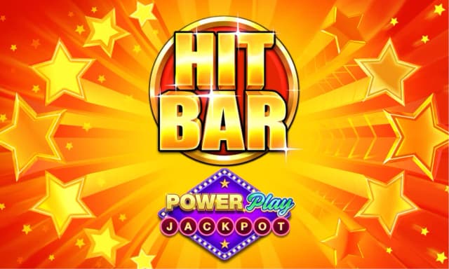 Hit Bar™ PowerPlay Jackpot