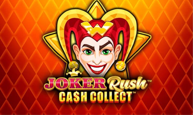 Joker Rush: Cash Collect™