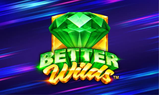 Better Wilds™