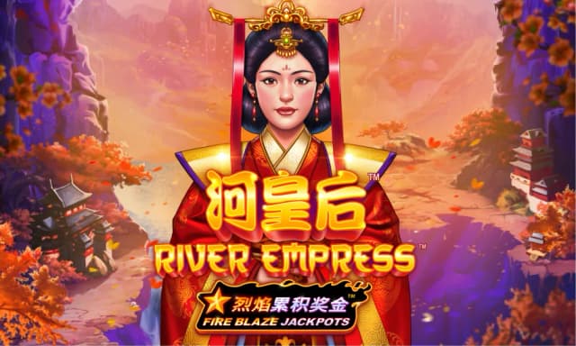 Fire Blaze: River Empress™