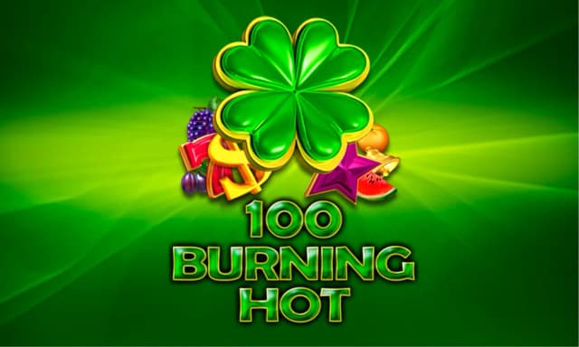 100 Burning Hot